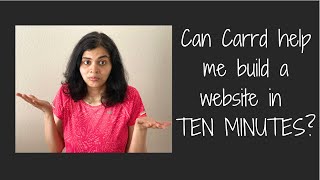 Can Carrd help me make a website in ten minutes?