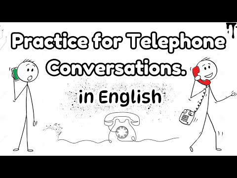 Practice for Telephone