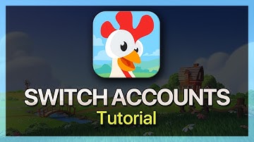 How To Switch Accounts in Hay Day - Play on Multiple Farms
