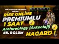 💥8. Bölüm  Rise Online Premiumlu 1 Saat Archaeology (Arkeoloji)💰 Hagard  Rehberi 💰