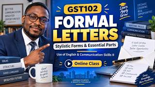 GST102 – USE OF ENGLISH AND COMMUNICATION SKILLS II