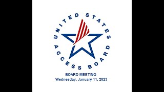 Access Board Meeting - January 11th 2023 Access Board Meeting - January 11th 2023