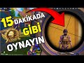 15 DAKİKADA FATİH GİBİ OYNAYIN! ✨ (En İşe Yarayan Pubg Mobile Antrenmanları) - Bronzdan Fatih&#39;e #1