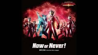 Download lagu Konomi Suzuki - Now or Never! - Ultra Galaxy Fight The Destined Crossroad Opening Full Ver (ENG Dub)