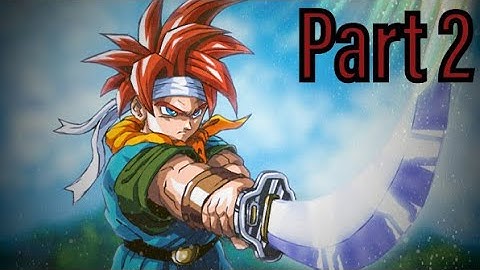 Chrono Trigger Walkthrough Part 2 "The Trial" (No Commentary)