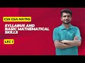 LEC 1 CSS GSA Maths , GSA Syllabus and basic mathematics skills