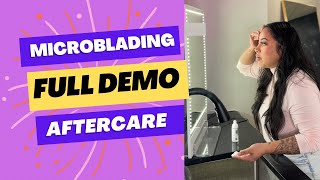Famous Eyebrow Microblading | Combo | Powder| Ombre Brows Aftercare with Demonstration-Wet Method Profile