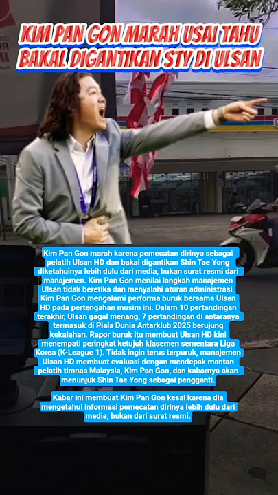 Kim Pan-gon Digantikan Shin Tae-yong Melatih Malaysia #shorts