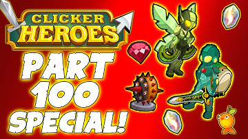 Clicker Heroes Walkthrough Guide: Part 100 Special Episode! - Levels 1-1100! - PC Gameplay