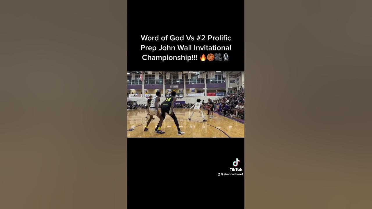 Word of God vs 2 Prolific Prep in the John Wall Invitational