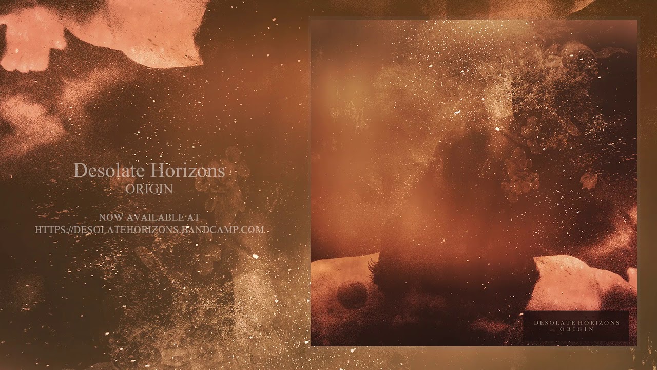 Ver Desolate Horizons - Origin en YouTube Ver Desolate Horizons - Origin en YouTube