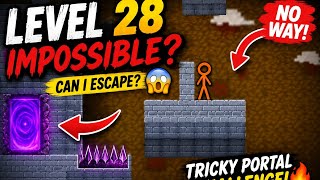 👉 Level 28 Escape 😱 | Impossible Stickman Challenge 🔥 | Portal Puzzle Game screenshot 1