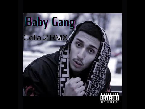 BABY GANG - Cella 2 RMX