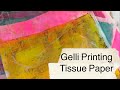 Gelli Printing Tissue Paper for Collage