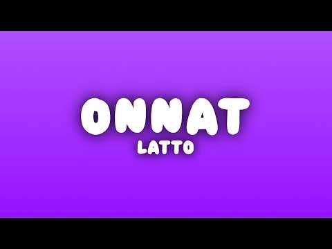 Latto - Onnat (Lyrics)