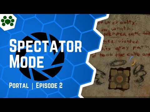 Spectator Mode: Portal | Episode 2