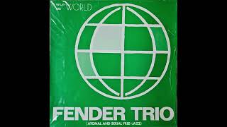 Fabor / Raffeng - FENDER TRIO (Atonal And Free-Jazz) - [FULL HQ vinyl rip]
