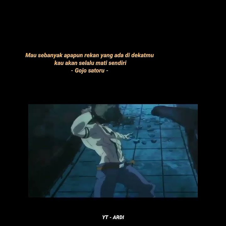 Story wa anime 30 detik || kata kata gojo Satoru✨