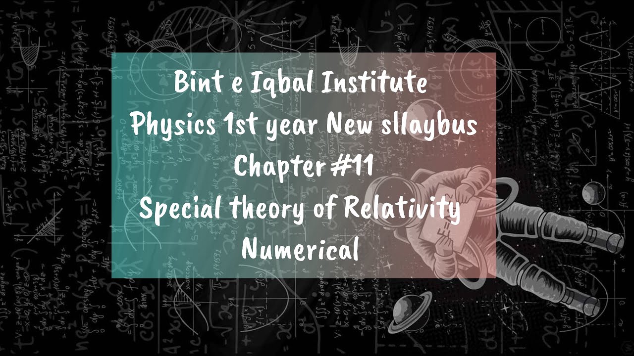 Class 11 | New Book Physics 2025 | Chapter 11 | Special theory of ...