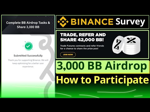 Binance BB Airdrop || 3000 BB Survey || How to Participate