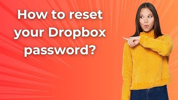 How to reset your Dropbox password ? - Step by Step