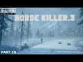 Days Gone Remastered Part 39(PS5) Clearing HORDES 3 !!