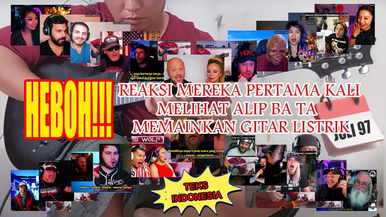 HEBOH!!! REAKSI MEREKA PERTAMA KALI MELIHAT ALIP BA TA MEMAINKAN GITAR LISTRIK | cover Juli 97