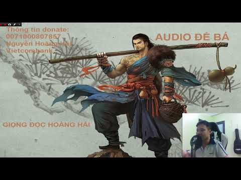 Video Audio đế bá chương 795 - 803 I Giọng đọc hoàng hải - youtube