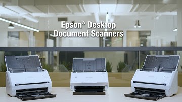 Epson Desktop Scanners | Speed. Quality. Built for Reliability.