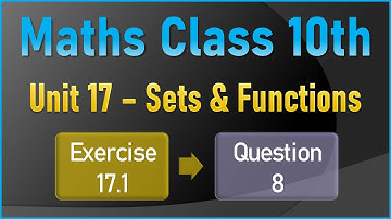 NEW Exercise 17.1 Q.8 MATH 10th | SETS & FUNCTIONS | proper & improper subset |