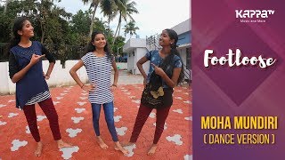 Download Lagu Moha Mundiri - Haritha, Krishna \u0026 Manasi - Footloose - Kappa TV MP3 Download Lagu Moha Mundiri - Haritha, Krishna \u0026 Manasi - Footloose - Kappa TV MP3