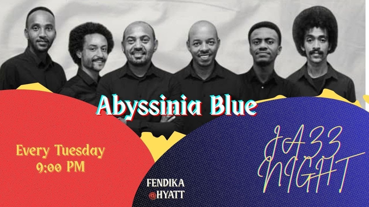 Джаз-бэнд Abyssinia Blue каждый вторник FENDIKA@HYATT