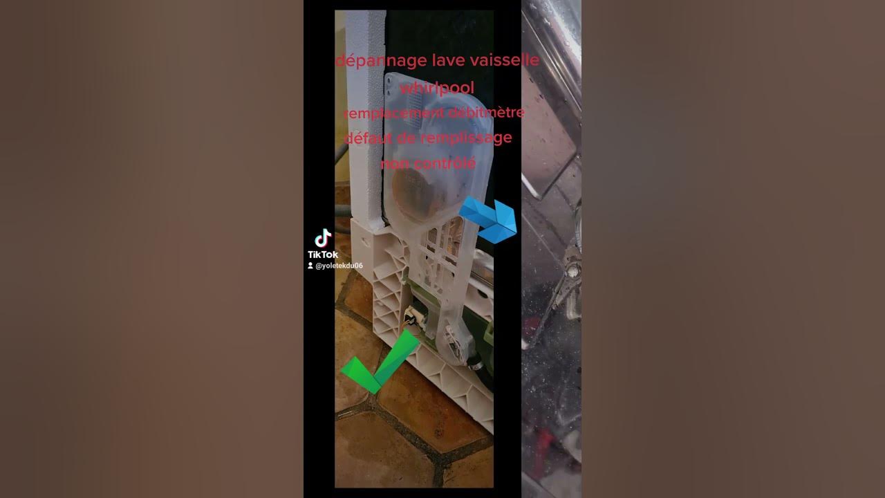 remplacement débitmètre suite défaut de remplissage .. Lave vaisselle Whirlpool YouTube