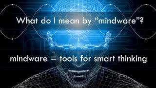 What is Mindware?