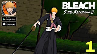 Bleach: Soul Resonance (CBT) ENGLISH VERSION Gameplay walkthrough Part 1 (Android/iOS)