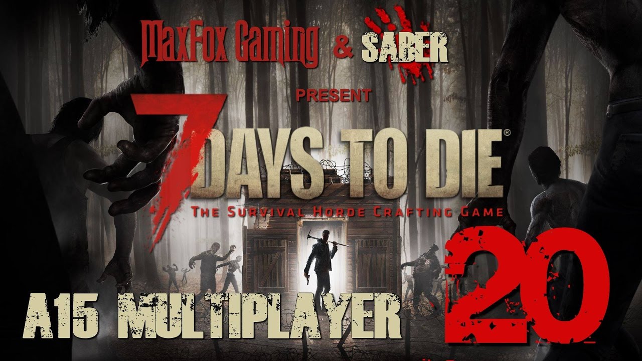 7 days to die max level alpha 15 7 days to die max level alpha 15