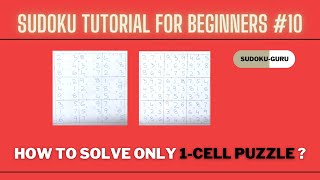 How to solve only 1-Cell Puzzle? | Sudoku Tutorial for beginners #10 | Sudoku-Guru screenshot 5