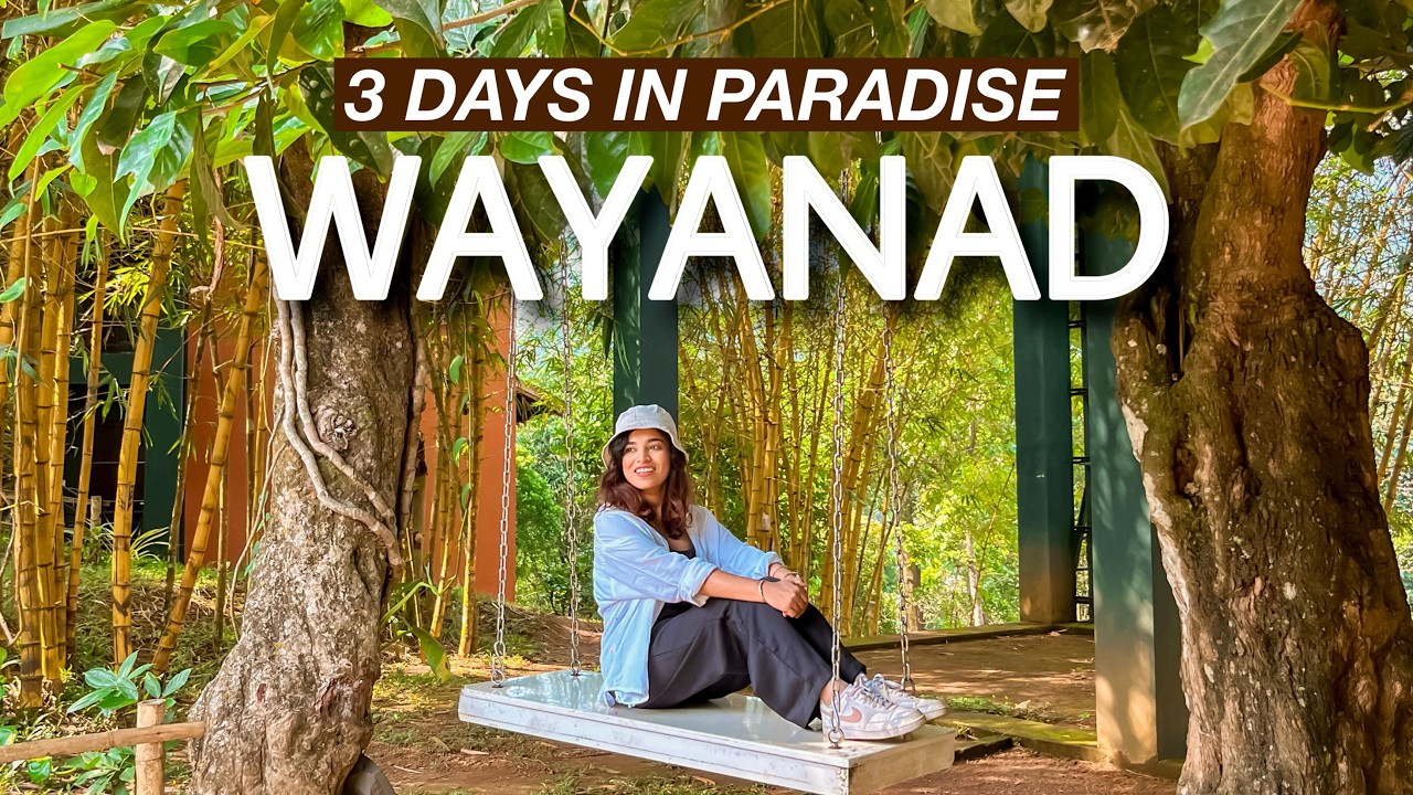 Wayanad Kerala 2N/3D Plan | Complete Travel Guide + Itinerary