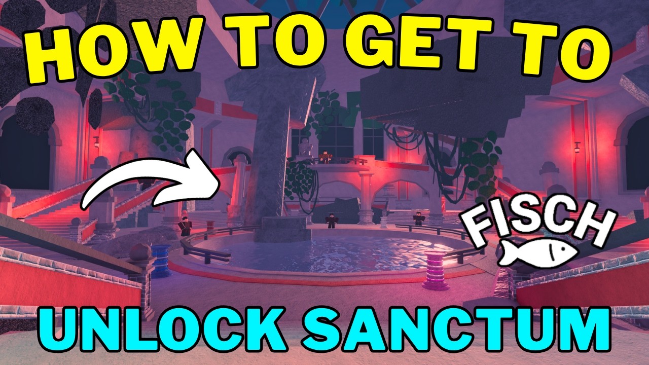 How To Get To The Sanctum in Fisch | How To Unlock Sanctum Door in Fisch