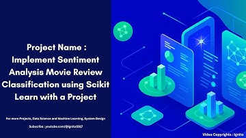 Project Name : Implement Sentiment Analysis Movie Review Classification using Scikit Learn