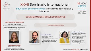 XXVII Seminario Internacional CNED Educación Socioemocional: vinculando aprendizaje y bienestar”