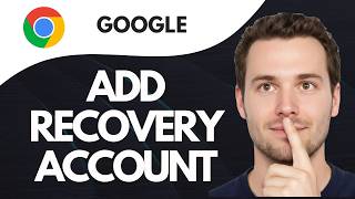 How to Add Recovery Email Address on Google Account