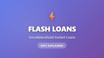 Flash Loans Explained: Uncollateralized Instant Loans in DeFi for Beginners