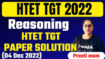Tgt Htet 4 Dec 2022 Reasoning  Section solution by Preeti Mam Achievers Academy