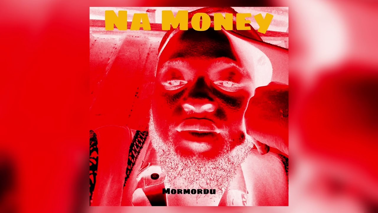 Watch Mormordu - Na Money (official audio) on YouTube Watch Mormordu - Na Money (official audio) on YouTube