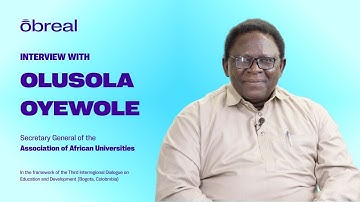 Interview with Olusola Oyewole, Secretary General of the Association of African Universities