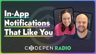 CodePen's Notification System (ep440)