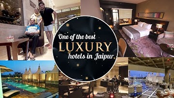 One of the best Luxury hotel in Jaipur | 5 Star hotel in Jaipur  | Hilton Jaipur  | Room Tour