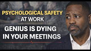 Psychological Safety at Work: The Leadership Skill That Unlocks Team Performance