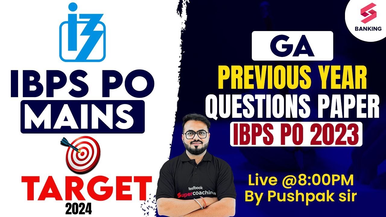 IBPS PO Mains 2024 | IBPS PO Mains GA Memory Based Paper 2023 | IBPS PO ...
